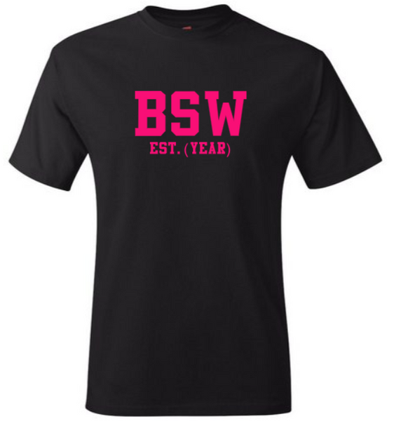 BSW EST. (YEAR) Black Crew Tee (Pink Letters)