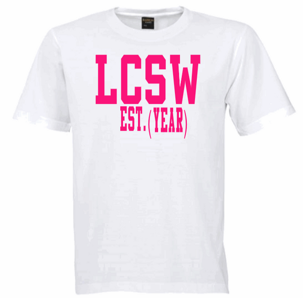 LCSW EST. (YEAR) White Crew Tee (Pink Letters)