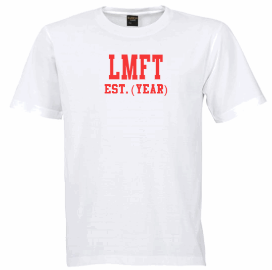 LMFT EST. (YEAR) White Crew Tee (Red Letters)