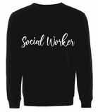 "Social Worker" Crew Neck