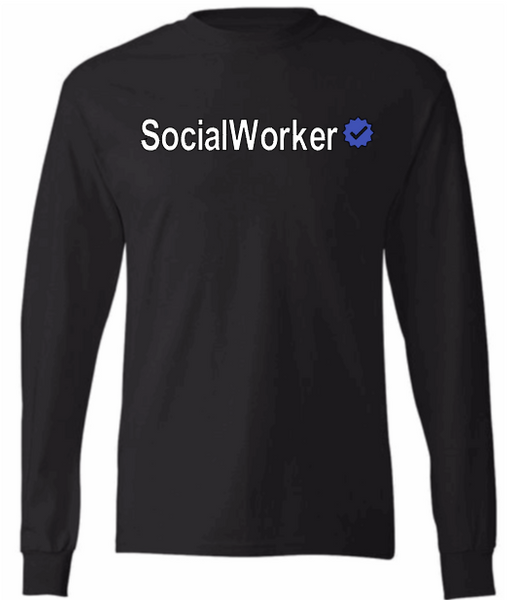 Social Worker Verified- Long Sleeve