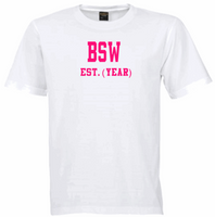 BSW EST. (YEAR) White Crew Tee (Pink Letters)