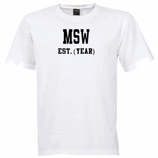 MSW EST. (YEAR) White Crew Tee (Black Letters)